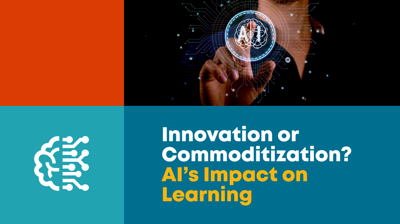 Innovation or Commoditization? AI’s Impact on Learning